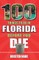 100 Things to Do in Florida Before You Die