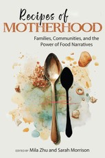 Recipes of Motherhood