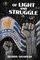 Of Light and Struggle