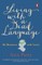 Living with a Dead Language