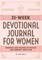 52-Week Devotional Journal for Women