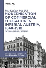Modernisation of Commercial Education in Imperial Austria, 1848-1918