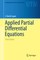 Applied Partial Differential Equations