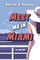 Meet Me in Miami