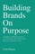 Building Brands on Purpose