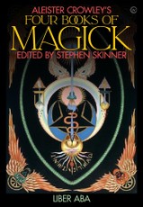 Aleister Crowley's Four Books of Magick