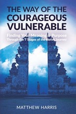 The Way of the Courageous Vulnerable