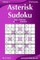 Asterisk Sudoku - Easy to Extreme - Volume 1 - 276 Puzzles