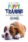 Puppy Training: From Day 1 to Adulthood