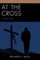 At the Cross, Volume 1