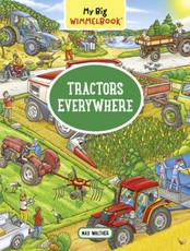My Big Wimmelbook - Tractors Everywhere