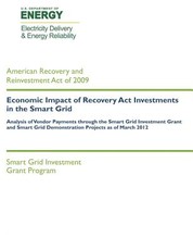 Economic Impact of Recovery Act Investments in the Smart Grid