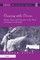 Dancing with Devtas: Drums, Power and Possession in the Music of Garhwal, North India