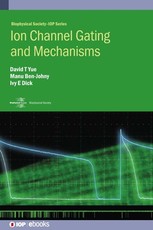 Ion Channel Gating and Mechanisms