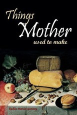 Things Mother Used to Make