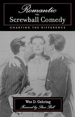 Romantic vs. Screwball Comedy