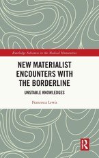 New Materialist Encounters with the Borderline