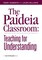 Billings, L: Paideia Classroom