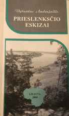 Prieslenksčio eskizai