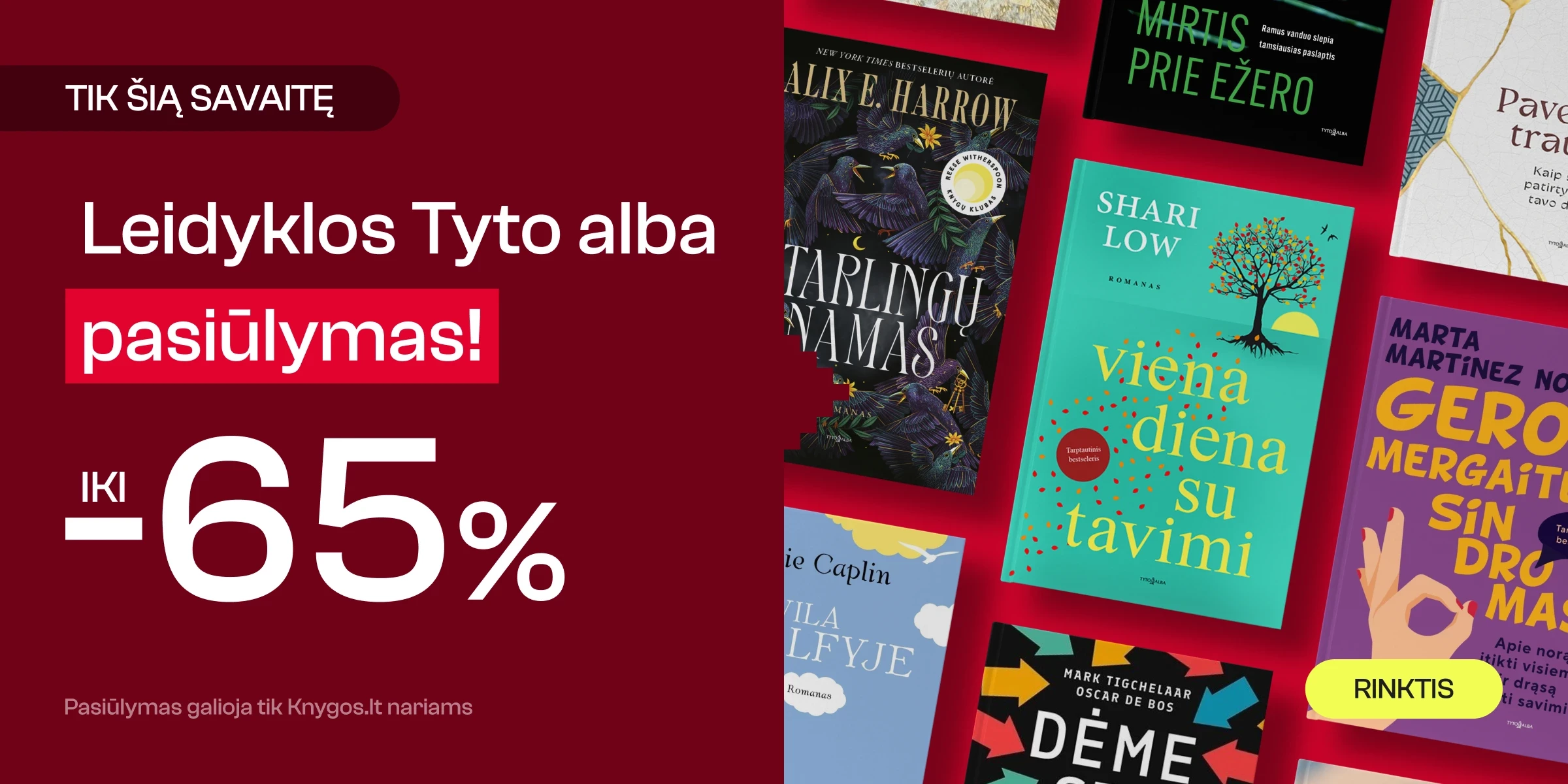 Leidyklos TYTO ALBA knygoms iki -65%!