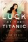 Luck of the Titanic