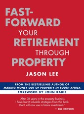 Fast-Forward Your Retirement through Property