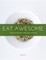 Eat Awesome