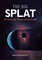 The Big Splat, or How Our Moon Came to Be