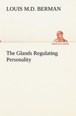 The Glands Regulating Personality