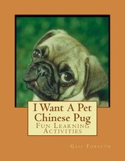 I Want A Pet Chinese Pug