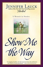 Show Me the Way