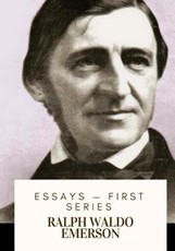 Essays ? First Series