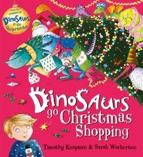 Knapman, T: Dinosaurs Go Christmas Shopping