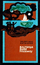 Baltuoja burė tolumoj