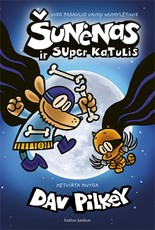 Šunėnas ir super katulis. 4 knyga