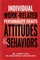 Individual Work Related Personality Traits, Attitudes, and Behaviors