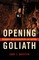 Opening Goliath