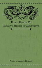 Field Guide to Invasive Species of Minnesota