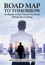 Road Map to Tomorrow