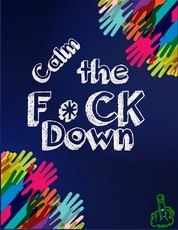 Calm the F * ck Down