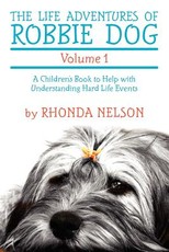 The Life Adventures of Robbie Dog Volume 1