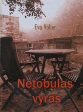 Netobulas vyras