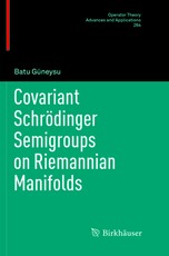Covariant SchrÃ¶dinger Semigroups on Riemannian Manifolds