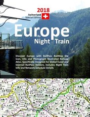 Europe by Night Train 2018 - Switzerland Special Edition