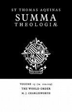 Summa Theologiae: Volume 15, the World Order