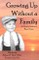 Growing Up Without a Family