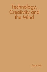 Technology, Creativity and the Mind