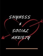 Shyness and Social Anxiety Workbook