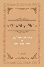 Life, Times and Poetry of Mir