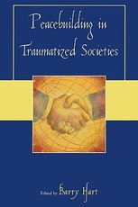 Peacebuilding in Traumatized Societies